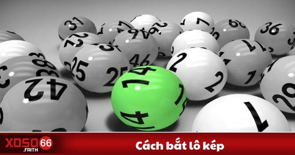 Cách Bắt Lô Kép Xoso66 - Phương Pháp Dự Đoán Chuẩn Xác