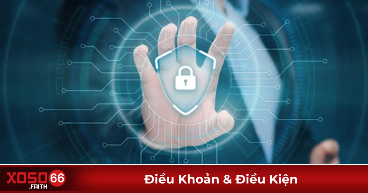 Điều Khoản Điều Kiện Xoso66: Quy Định Cần Biết Khi Chơi 3 Chính Sách Giao Dịch & Thanh Toán Tại Xoso66